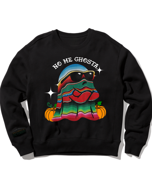 No Me Ghosta  Crewneck Sweatshirt