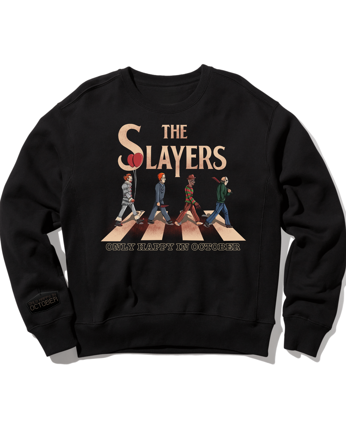 The Slayers - Only Happy In October Crewneck Sweatshirt