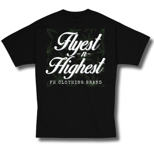 Flyest n Highest "Limited 420 Edition" T-Shirt