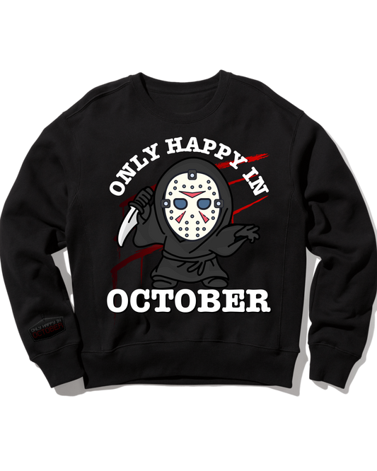 Baby Jason - Only Happy In October Crewneck Sweatshirt