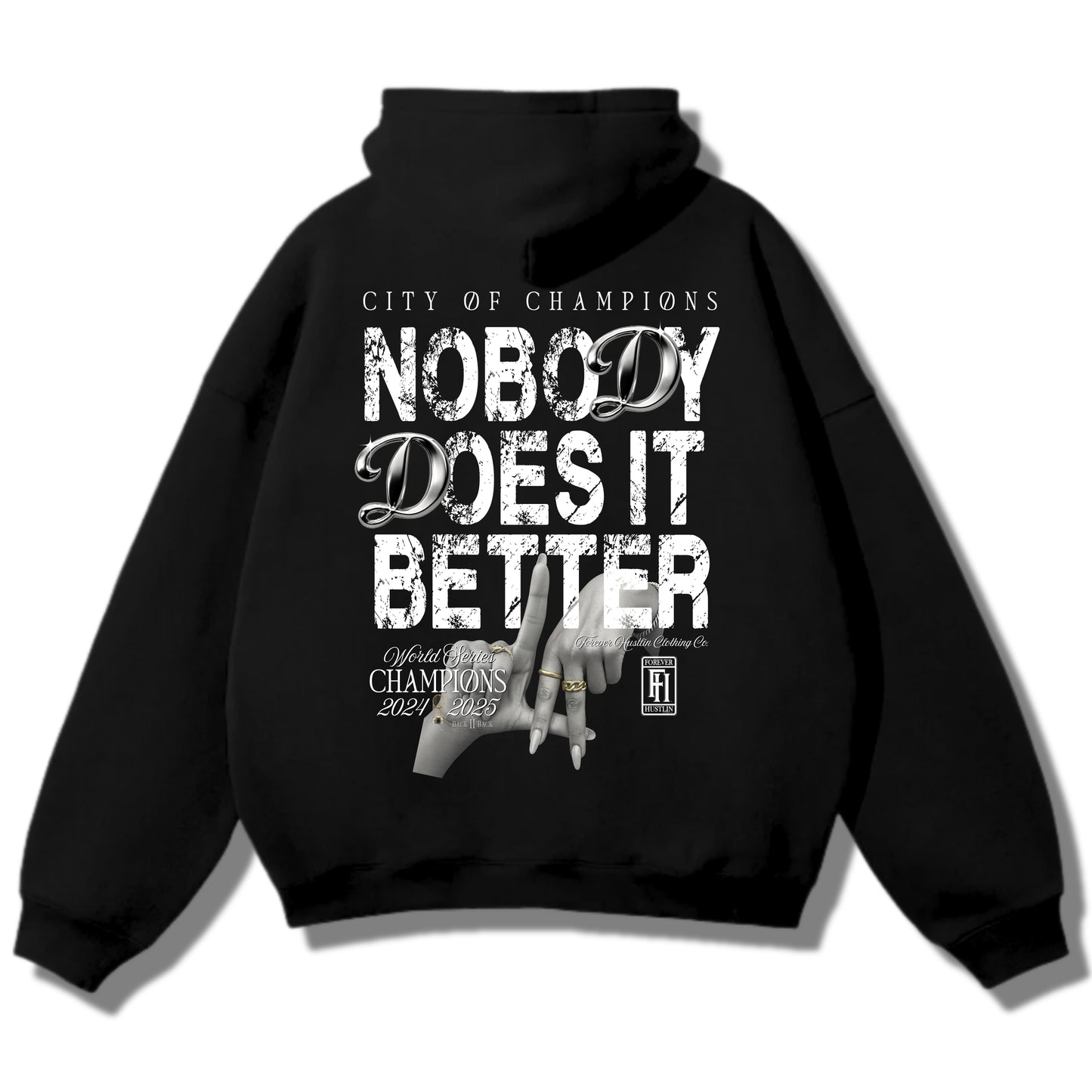 Nobody Does It Better WORLD SERIES CHAMPIONS 2025