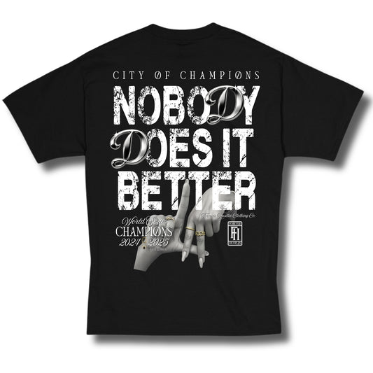 Nobody Does It Better WORLD SERIES CHAMPIONS 2025